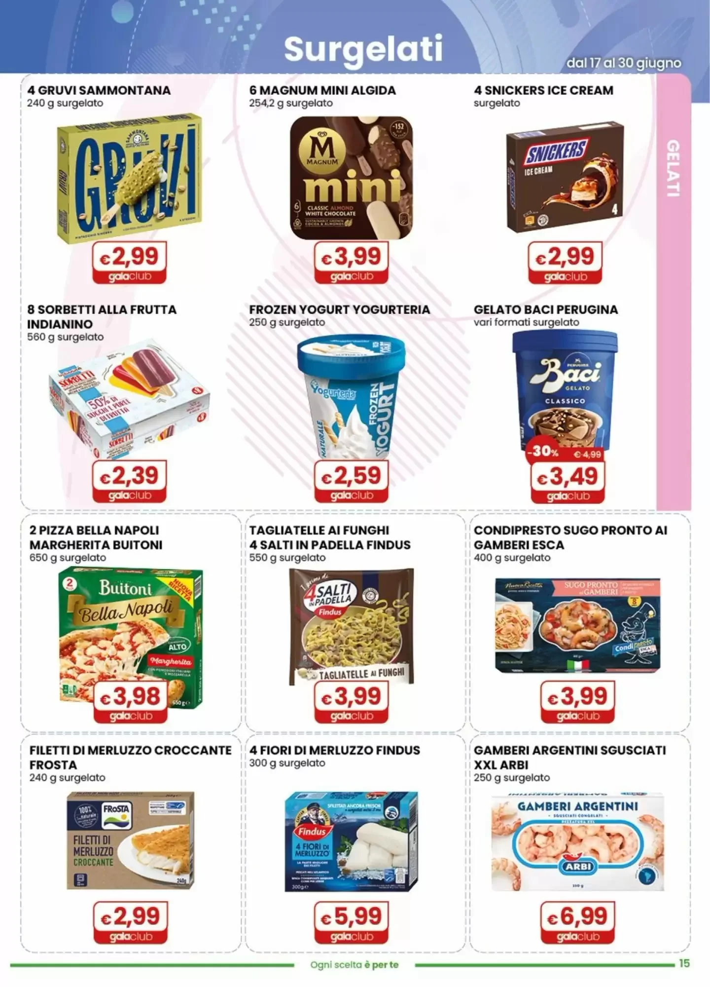Volantino Gala Supermercati Volantino Gala Supermercati pagina 15