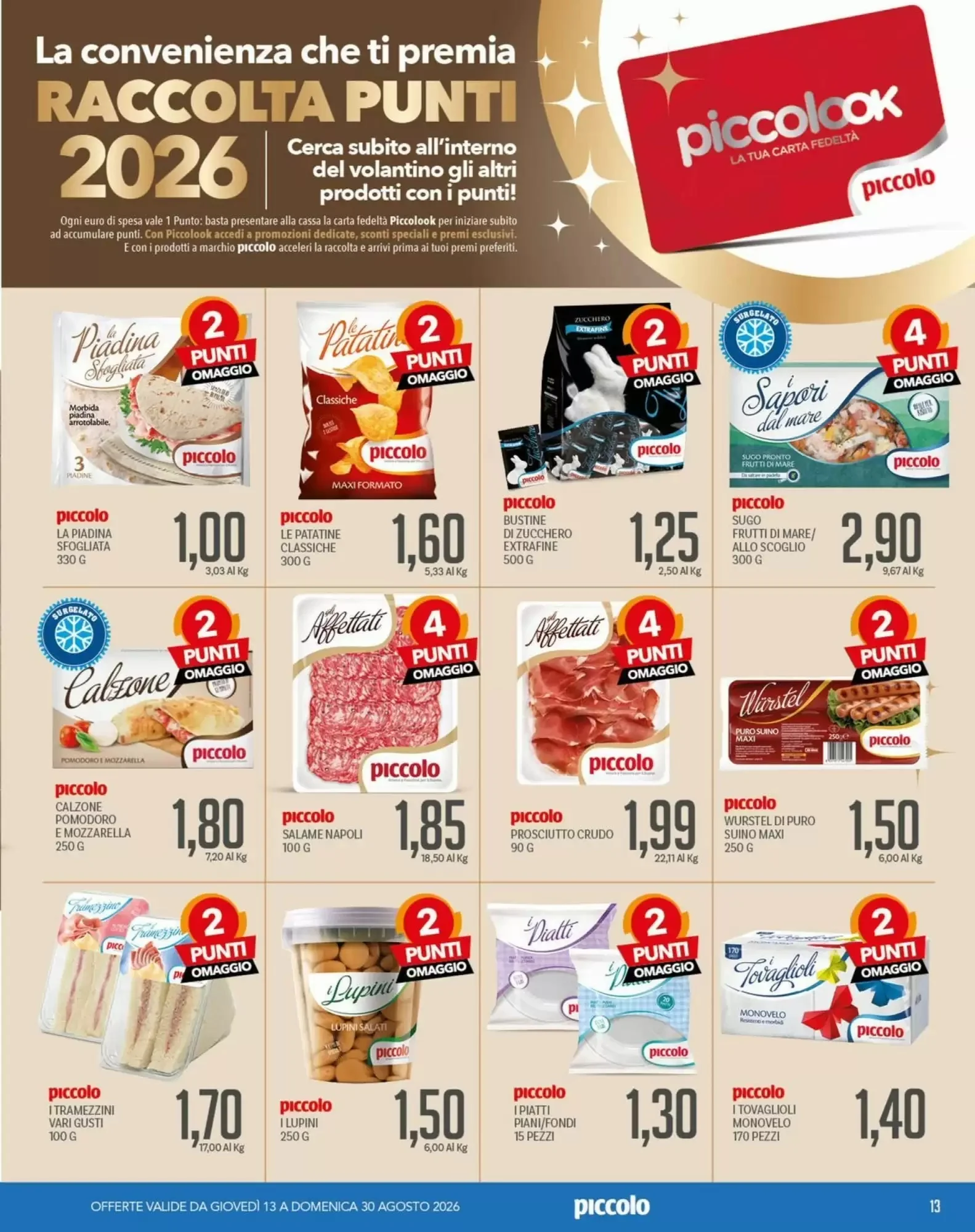 Volantino Supermercati Piccolo Volantino Supermercati Piccolo pagina 13