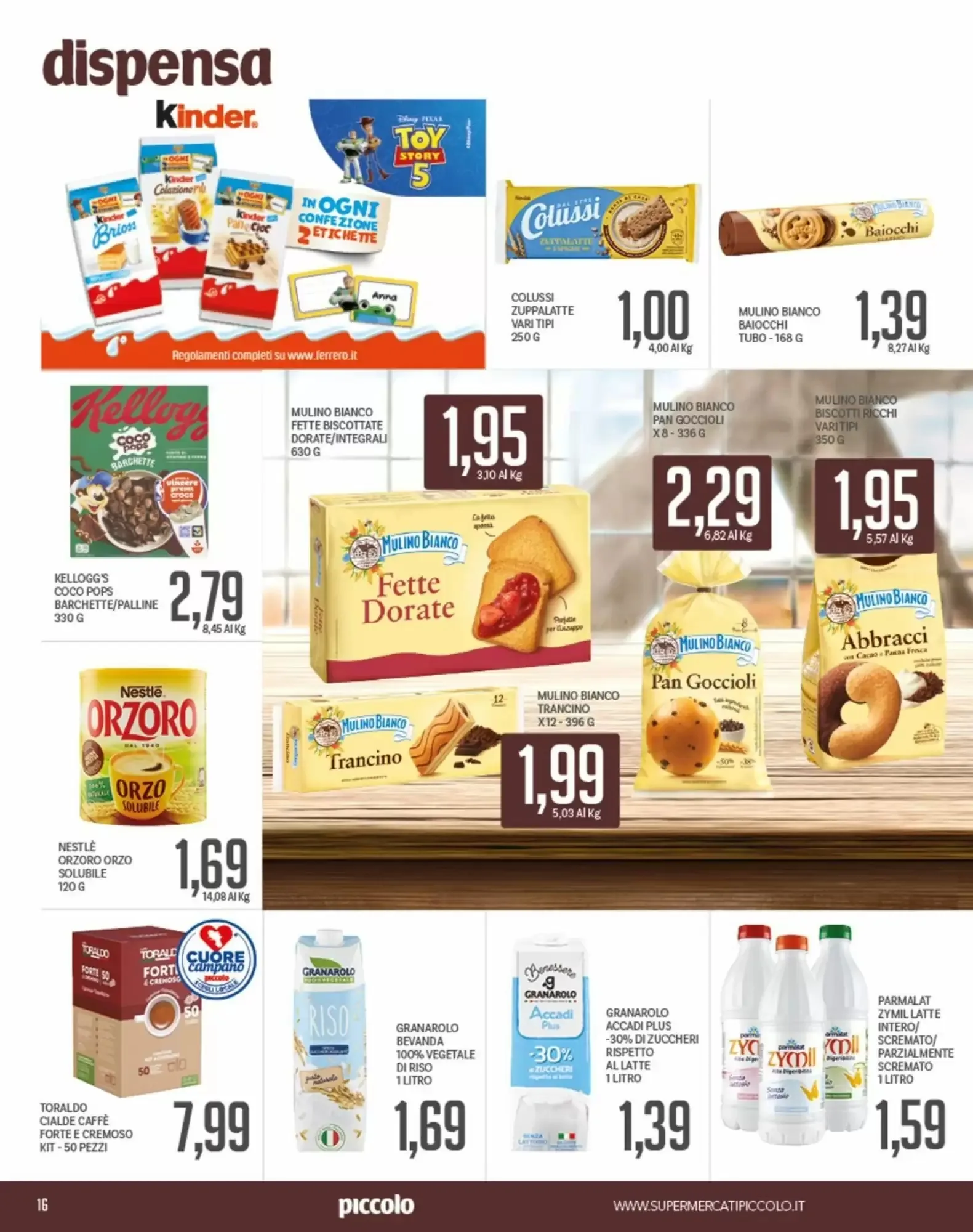 Volantino Supermercati Piccolo Volantino Supermercati Piccolo pagina 16
