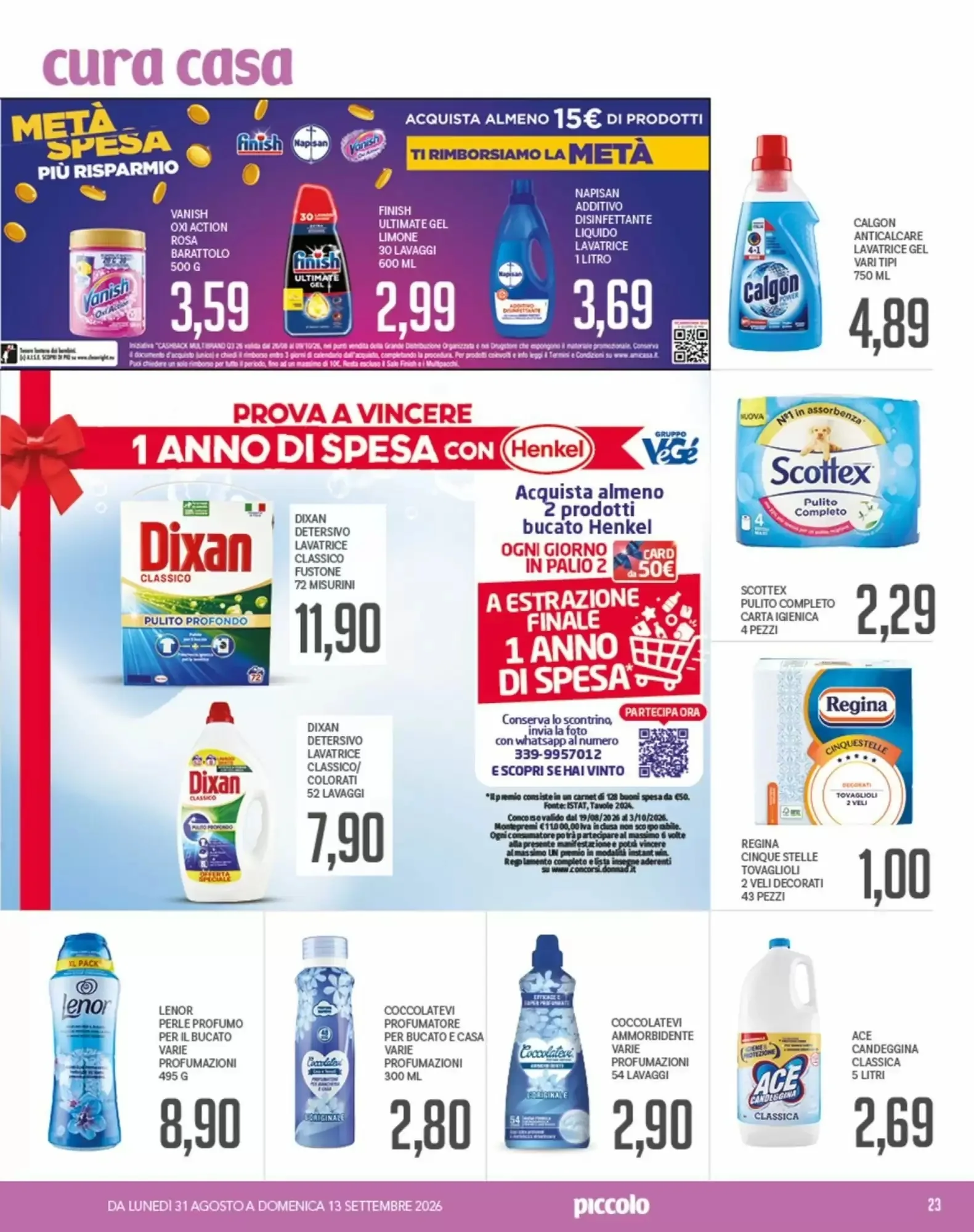 Volantino Supermercati Piccolo Volantino Supermercati Piccolo pagina 23