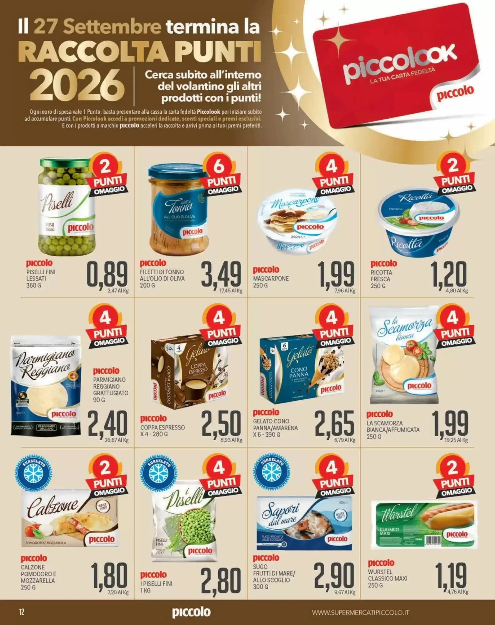 Volantino Supermercati Piccolo Volantino Supermercati Piccolo pagina 12